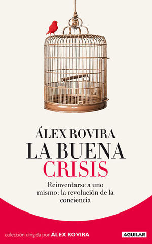 LA BUENA CRISIS