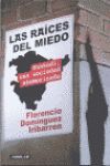 LAS RAÍCES DEL MIEDO