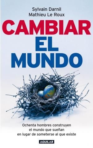 CAMBIAR EL MUNDO