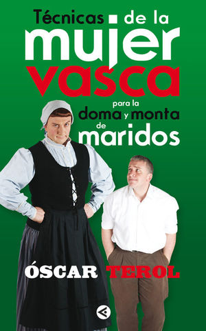TÉCNICAS DE LA MUJER VASCA PARA LA DOMA Y MONTA DE MARIDOS