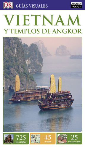 VIETNAM Y LOS TEMPLOS DE ANGKOR (GUÍAS VISUALES)