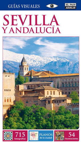 SEVILLA Y ANDALUCÍA (GUÍAS VISUALES)