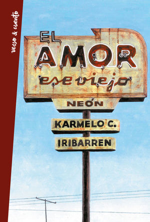 EL AMOR, ESE VIEJO NEÓN