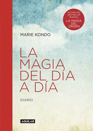 LA MAGIA DEL DÍA A DÍA (LA MAGIA DEL ORDEN)