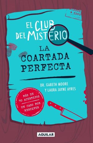 EL CLUB DEL MISTERIO 2 - LA COARTADA PERFECTA