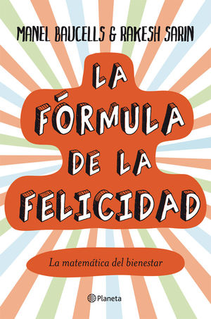 LA FÓRMULA DE LA FELICIDAD