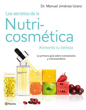 LOS SECRETOS DE LA NUTRICOSMÉTICA