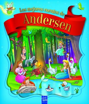 MEJORES CUENTOS DE ANDERSEN, LOS