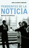 PENDIENTES DE LA NOTICIA