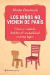 LOS NIÑOS NO VIENEN DE PARÍS