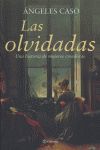 LAS OLVIDADAS