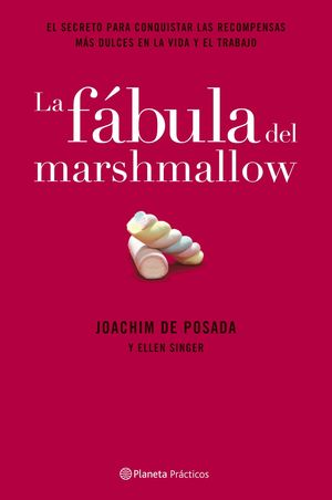 LA FÁBULA DEL MARSHMALLOW