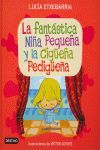 LA FANTÁSTICA NIÑA PEQUEÑA Y LA CIGÜEÑA PEDIGÜEÑA