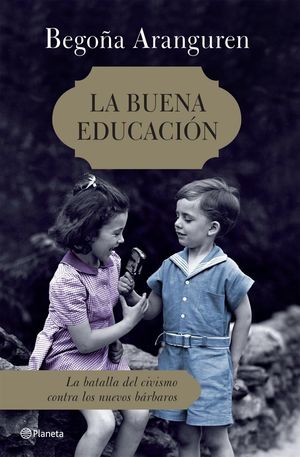 LA BUENA EDUCACIÓN