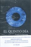 PACK EL QUINTO DÍA + OPÚSCULO NOTICIA
