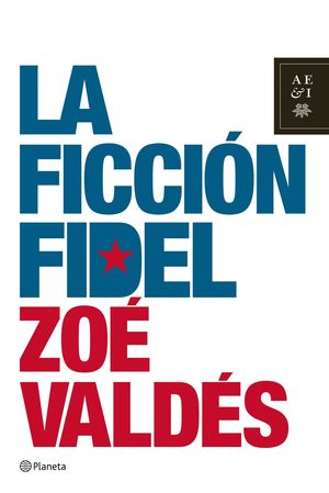 LA FICCIÓN FIDEL