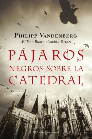 PÁJAROS NEGROS SOBRE LA CATEDRAL