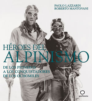 HÉROES DEL ALPINISMO