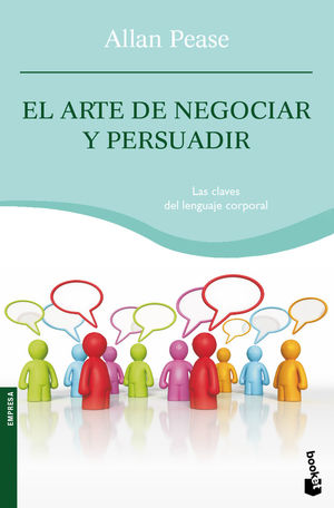 EL ARTE DE NEGOCIAR Y PERSUADIR