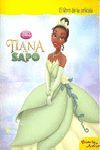 TIANA Y EL SAPO. EL LIBRO DE LA PELÍCULA