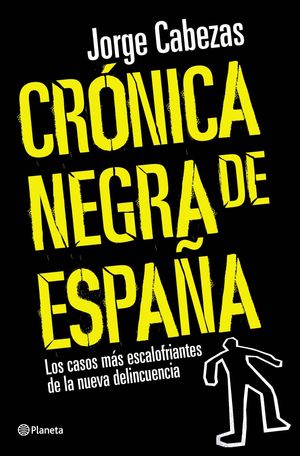 CRÓNICA NEGRA DE ESPAÑA 