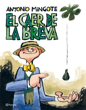 EL CAER DE LA BREVA