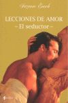 LECCIONES DE AMOR. EL SEDUCTOR