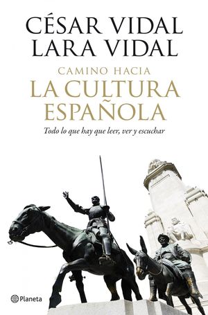 CAMINO HACIA LA CULTURA ESPAÑOLA