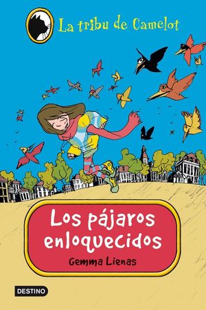 LOS PÁJAROS ENLOQUECIDOS