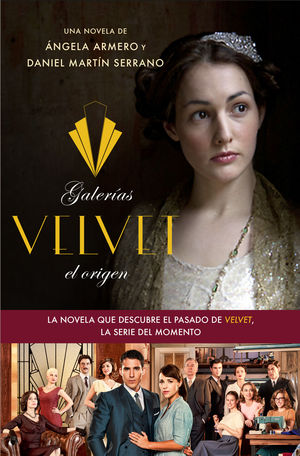 GALERÍAS VELVET, EL ORIGEN