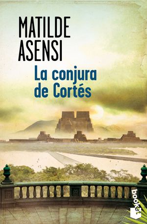 LA CONJURA DE CORTÉS