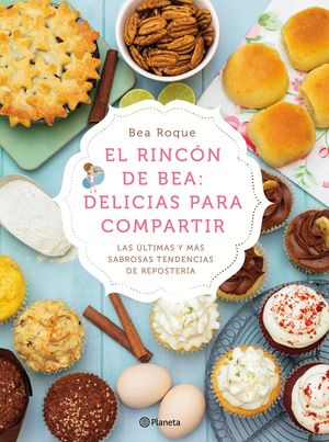 EL RINCÓN DE BEA: DELICIAS PARA COMPARTIR