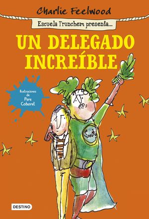 UN DELEGADO INCREÍBLE