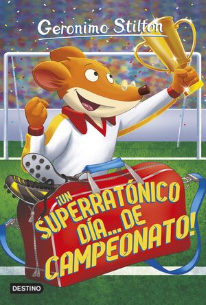 GS35. UN SUPERRATÓNICO DÍA... DE CAMPEONATO! (35) GERONIMO STILTON