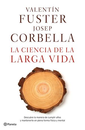 LA CIENCIA DE LA LARGA VIDA