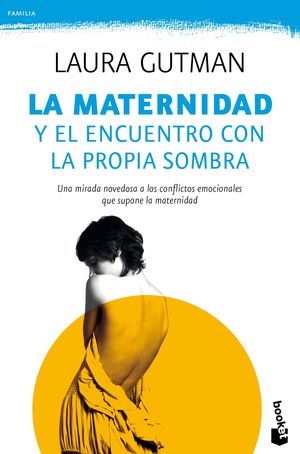 LA MATERNIDAD Y EL ENCUENTRO CON LA PROPIA SOMBRA