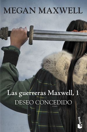 LAS GUERRERAS MAXWELL (1) DESEO CONCEDIDO