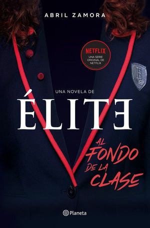 ÉLITE:AL FONDO DE LA CLASE