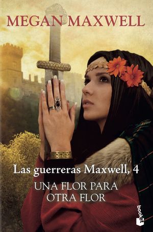 LAS GUERRERAS MAXWELL (4) UNA FLOR PARA OTRA FLOR