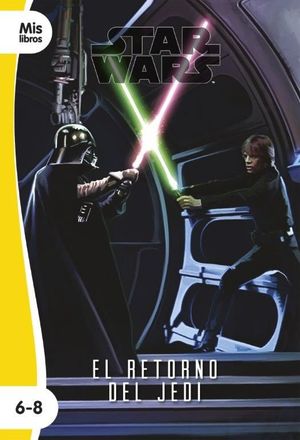 MIS LIBROS STAR WARS EL RETORNO DEL JEDI