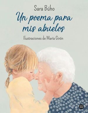 UN POEMA PARA MIS ABUELOS