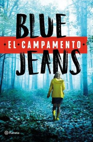 EL CAMPAMENTO BLUE JEANS