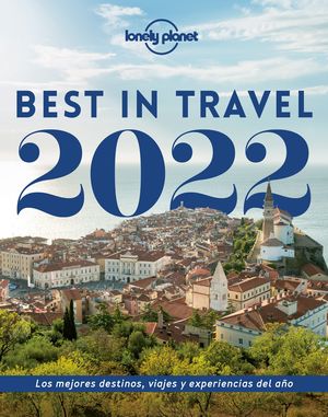 BEST IN TRAVEL 2022