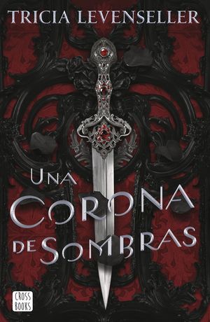 UNA CORONA DE SOMBRAS