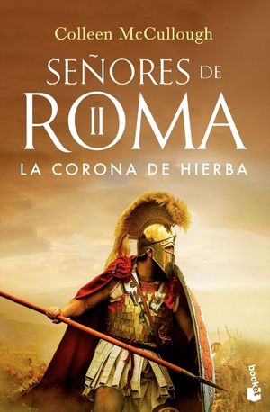 LA CORONA DE HIERBA. SEÑORES DE ROMA II