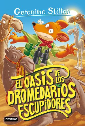 GS90. EL OASIS DE LOS DROMEDARIOS ESCUPIDORES (90) GERONIMO STILTON