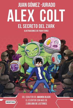 ALEX COLT. EL SECRETO DEL ZARK. NUEVA PRESENTACIÓN