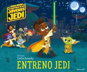 AVENTURAS JOVENES JEDI 1 ENTRENO JEDI