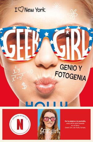 GEEK GIRL 3. GENIO Y FOTOGENIA