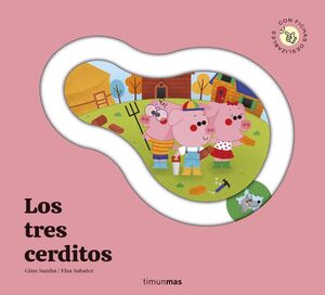 LOS TRES CERDITOS. CUENTO CON PIEZAS DESLIZABLES